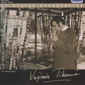 Album Tihamer,vujicsics: Az Utolso Garaboncias