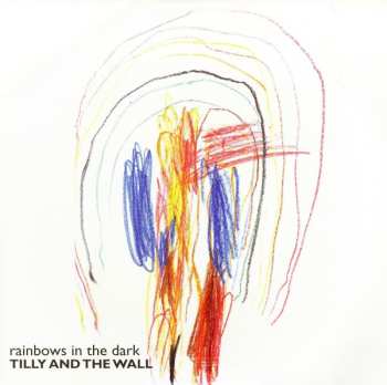 Album Tilly And The Wall: Rainbows In The Dark