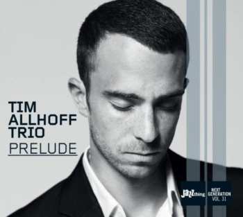 Album Tim Allhoff Trio: Prelude