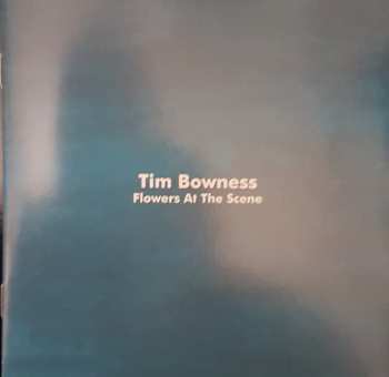 CD Tim Bowness: Flowers At The Scene LTD | DIGI
