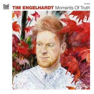 Tim Engelhardt: Moments Of Truth
