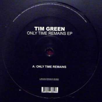 LP Tim Green: Only Time Remains EP