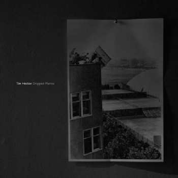 Album Tim Hecker: Dropped Pianos
