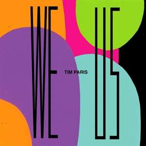 2LP Tim Paris: We Us