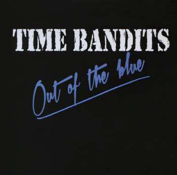 CD Time Bandits: Out Of The Blue