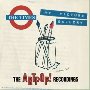 6CD/Doos The Times: My Picture Gallery – The Artpop! Recordings