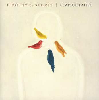 CD Timothy B. Schmit: Leap Of Faith