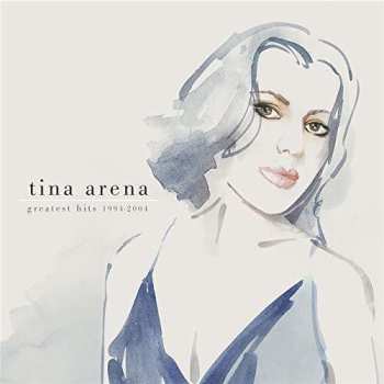 CD Tina Arena: Greatest Hits 1994-2004
