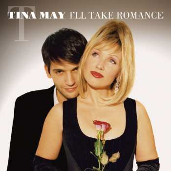 Album Tina May: I'll Take Romance