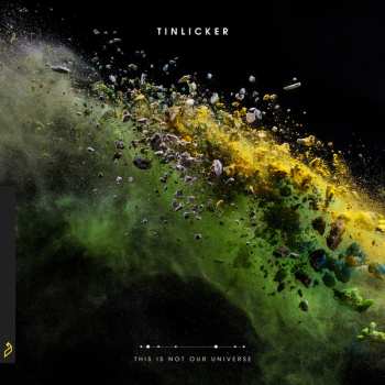 Album Tinlicker: This Is Not Our Universe