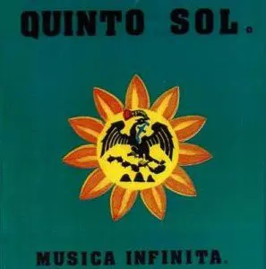 Tino Contreras Y Su Grupo: Quinto Sol - Musica Infinita