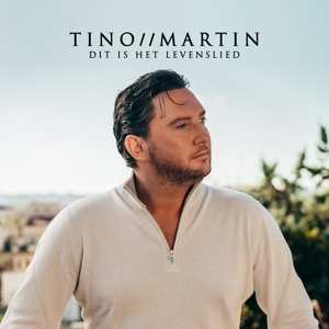 CD Tino Martin: Dit Is Het Levenslied
