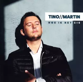 Tino Martin: Hoe Ik Het Zie