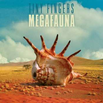 CD Tiny Fingers: Megafauna