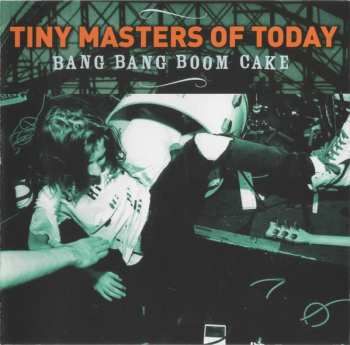 CD Tiny Masters Of Today: Bang Bang Boom Cake