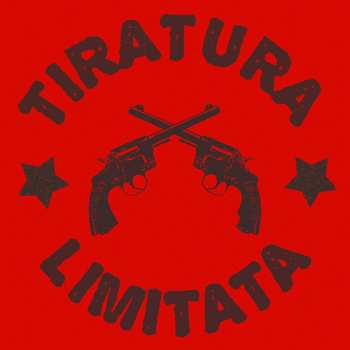 Album Tiratura Limitata: Tiratura Limitata