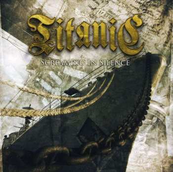 CD Titanic: Screaming In Silence