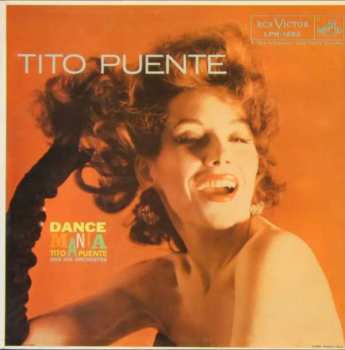 2LP Tito Puente And His Orchestra: Dance Mania LTD | CLR