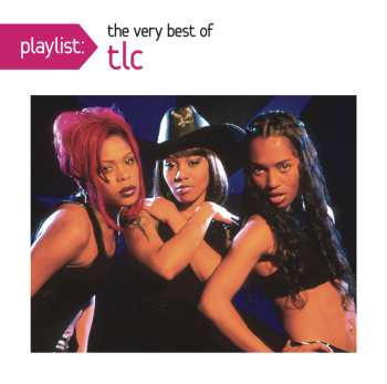 CD TLC: Playlist: The Very Best Of TLC