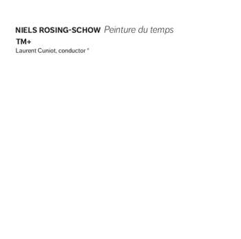 CD Niels Rosing-Schow: Peinture Du Temps