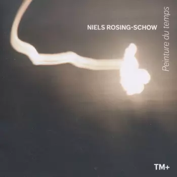 Niels Rosing-Schow: Peinture Du Temps