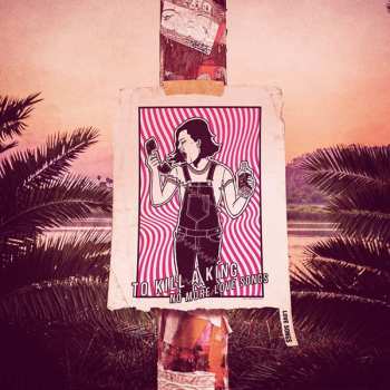 Album To Kill A King: No More Love Songs