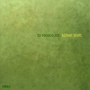CD To Rococo Rot: Kölner Brett