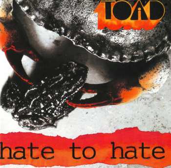 Album Toad: Hate To Hate