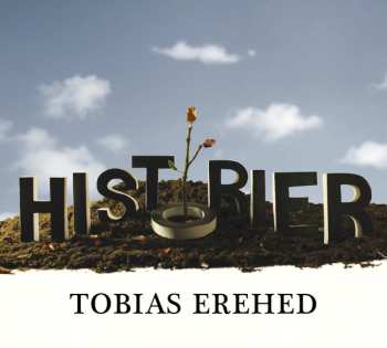 Album Tobias Erehed: Historier