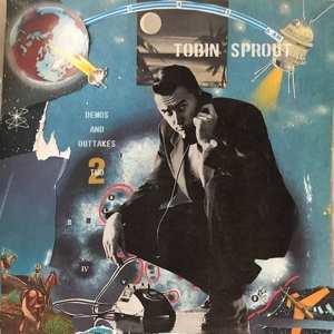 2LP Tobin Sprout: Demos and Outtakes Two LTD