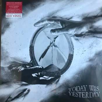 LP Today Was Yesterday: Today Was Yesterday LTD | CLR