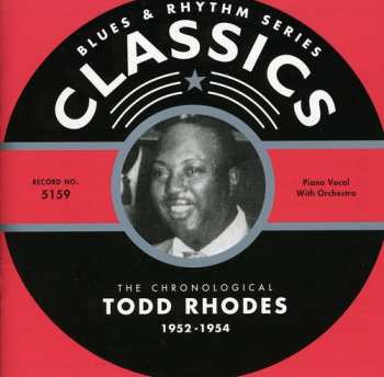 Album Todd Rhodes: The Chronological Todd Rhodes 1952-1954