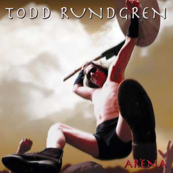 CD Todd Rundgren: Arena