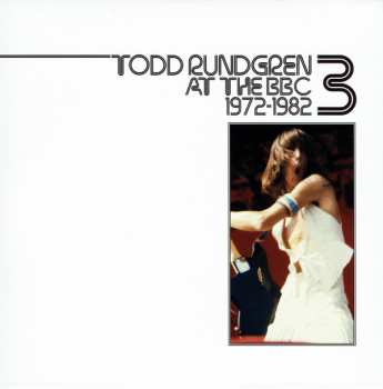 3CD/DVD/Doos Todd Rundgren: At The BBC 1972-1982