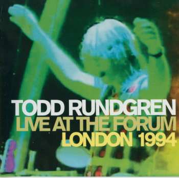 2CD Todd Rundgren: Live At The Forum London 1994