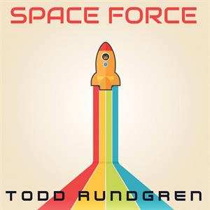 LP Todd Rundgren: Space Force LTD | CLR