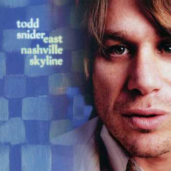 Album Todd Snider: East Nashville Skyline
