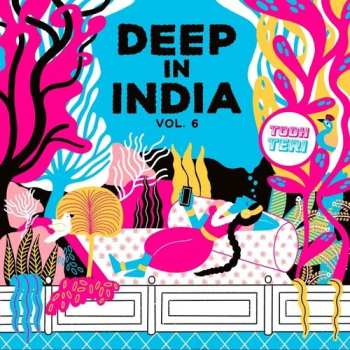 Album Todh Teri: Deep In India Vol.6