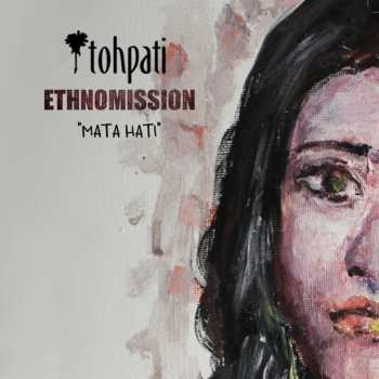 Album Tohpati Ethnomission: Mata Hati