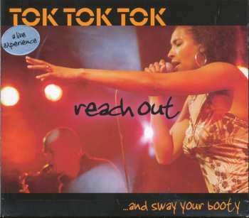 2CD Tok Tok Tok: Reach Out ...And Sway Your Booty