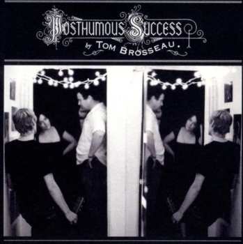 CD Tom Brosseau: Posthumous Success