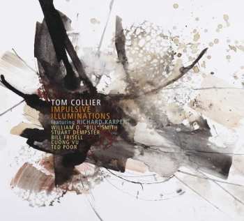 CD Tom Collier: Impulsive Illuminations