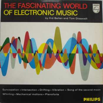 Album Kid Baltan: The Fascinating World Of Electronic Music