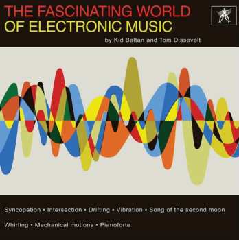 LP Kid Baltan: The Fascinating World Of Electronic Music