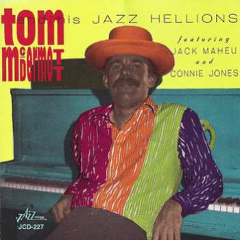 Album Tom McDermott: Tom Mcdermott And His Jazz Hellions