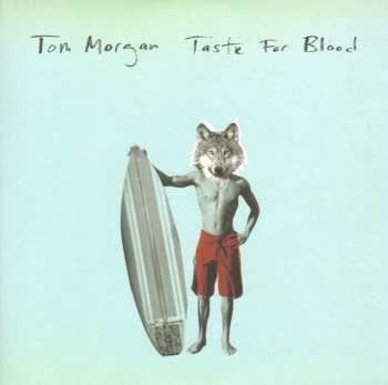 Album Tom Morgan: Taste For Blood