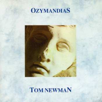 CD Tom Newman: Ozymandias