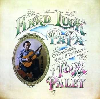 Album Tom Paley: Hard Luck Papa