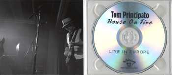 CD Tom Principato: House On Fire Live In Europe DIGI