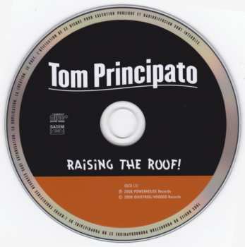 CD Tom Principato: Raising The Roof!
